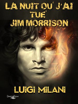 cover image of La Nuit où J'ai Tué Jim Morrison